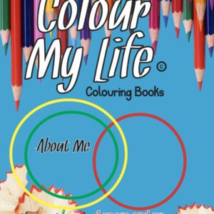 Colour My Life Colouring Book - About Me